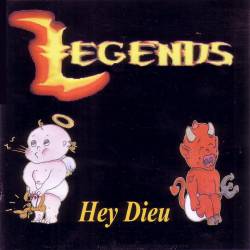 Legends : Hey Dieu
